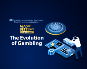 The evolution of Gambling